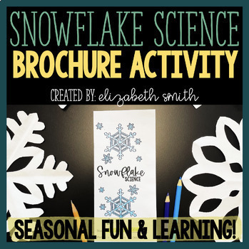 Preview of Snowflake Science Brochure and Snowflake Templates Winter & Christmas Activity