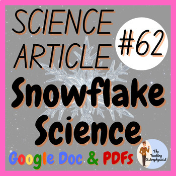 Preview of Snowflake Science Science Article #62 | Christmas | Xmas (Google Version)