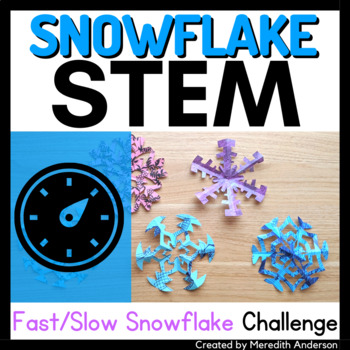 Preview of Snowflake Speed STEM Challenge - Fast & Slow Snowflake