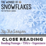 Snowflakes Close Reading Passage with Text Dependent Questions
