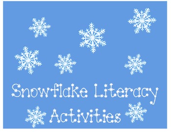 Preview of Snowflakes Literacy Unit