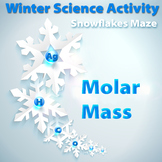 Snowflakes Maze: Molar Mass / Winter Science Activity