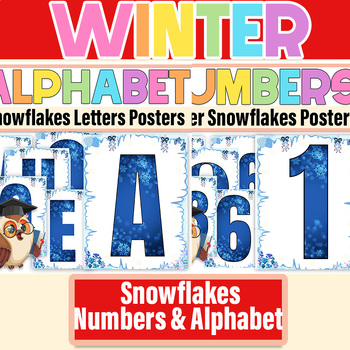 Preview of Snowflakes Numbers & Alphabet Bulletin Board | Winter Numbers &  Alphabet