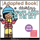 Snowflakes in the Sky Errorless Adapted Book
