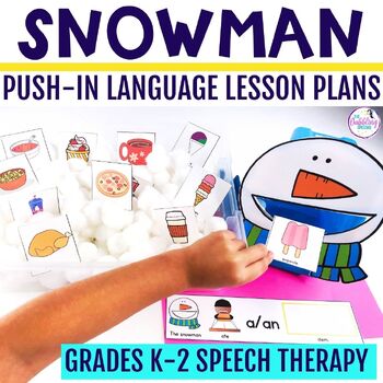 Preview of Snowman Activities Push-In Language Therapy Lesson Plan Guide for Speech Therapy