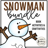 Snowman Book Study Activities and Craftivities Bundle