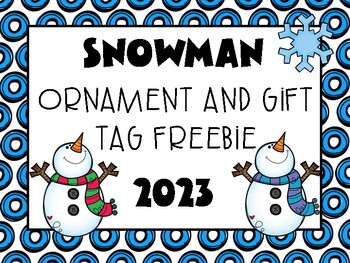 Preview of Snowman Christmas Ornament Tag for Parent Gift - Freebie