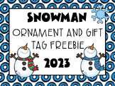 Snowman Christmas Ornament Tag for Parent Gift - Freebie