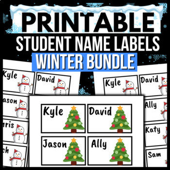 Preview of Snowman & Christmas Tree Student Name Labels → EDITABLE / PRINTABLE Bundle