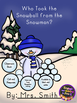 Snowman Class Book: Who Took the Snowball from the Snowman? | TpT