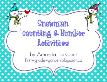 Snowman Counting & Number Activities 0-120 by First Grade Garden