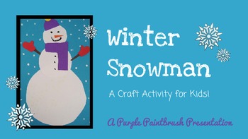 Preview of Winter Snowman: A Craft Project For Kids - Identifying & Matching Practice