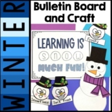 Snowman Craft and Bulletin Board | January | Winter