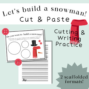 Preview of Snowman Cut & Paste Worksheet - Winter Writing Activity - Build a Snowman Craft