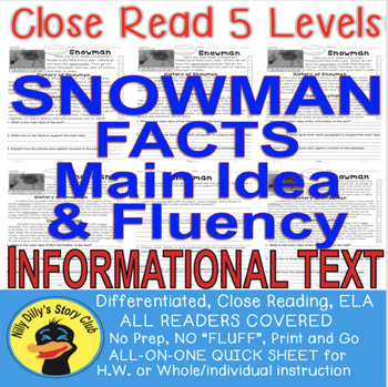 Preview of Snowman FACTS Close Reading 5 LEVEL PASSAGES MAIN IDEA FLUENCY CHECK TDQs & More