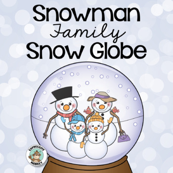 Preview of Snowman Family Snow Globe Craft & Writing Activity