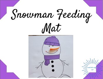 Preview of Snowman Feeding Therapy Mat