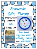 Snowman Gift Plate - Art Lesson with Read-Aloud Rhyming Ac