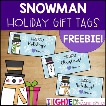 Snowman Holiday Gift Tags {Printable FREEBIE!} by Kim Tighe | TpT