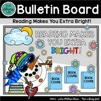 Preview of Bulletin Board with Snowman Looking Up | Reading Makes You Extra Bright