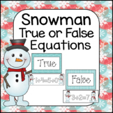 Snowman Math True or False Equations