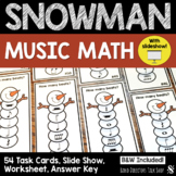 Winter Music Activities- Snowman Music Math Task Cards & S