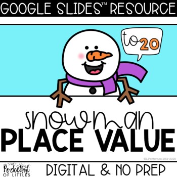 Preview of Snowman Place Value to 20 | Building Tens and Ones | Made for Google Classroom™️