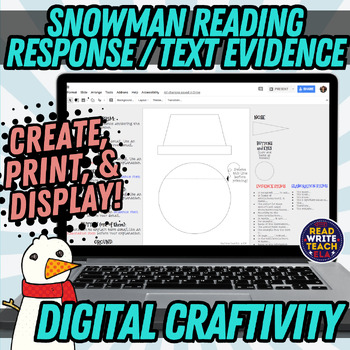 Preview of Snowman Reading Response / Text Evidence DIGITAL Winter Craftivity 