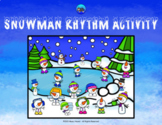 Snowman Rhythm Activity Google Slides - Quarter/Eighth/Hal
