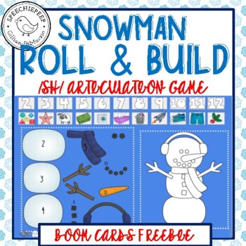 Preview of Snowman Roll & Build Articulation Game SH BOOM CARD FREEBIE
