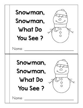 Snowman, Snowman, What Do You See? by Beavertales | TpT