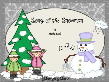 Preview of Snowman Song/Winter songs/Elementary Music/Primary Music