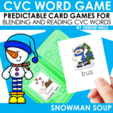 Snowman Soup CVC Word Game: Blending and Reading CVC Word 