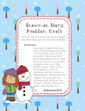 Snowman Story Problem Craft