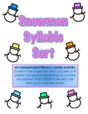Snowman Syllable Sort-A Winter Independent Literacy Center