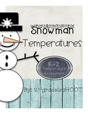 Snowman Thermometers - Practice/Assessment