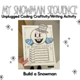 Snowman Unplugged Coding/Writing Craftivity | Sequencing