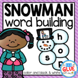 Snowman Word Building Activity Bundle - CVC, CVCC, CVCE, a