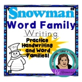 Snowman Word Family Writing - Practice Handwriting and Wor