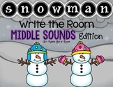 Snowman Write the Room - Middle Sounds Edition