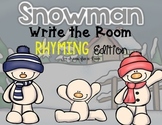 Snowman Write the Room - Rhyming Edition