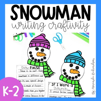 Snowman Writing Craft Template, Writing Paper, Literacy Activity ...