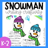Snowman Writing Craft Template, Writing Paper, Literacy Ac