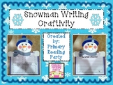 Snowman Writing Craftivity