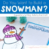 Snowman Writing How to Expository Writing and Craft