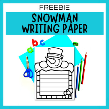 Preview of Snowman Writing Paper Template | Winter Writing Freebie