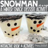 Snowman in a Cup a Holiday Winter Cooking Snack Activity