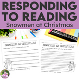 Snowmen At Christmas Book Companion | Reading Response Pag