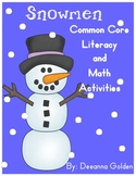 Snowmen, Common Core Literacy and Math Activities