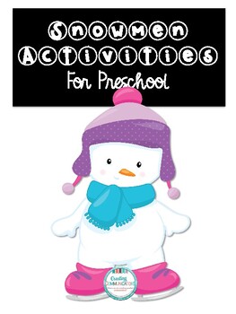 Snowmen Preschool Activities